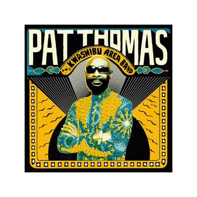 THOMAS, PAT & KWASHIBU AREA BAND - PAT THOMAS & KWASHIBU AREA BAND - CD
