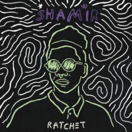 SHAMIR - RATCHET - LP
