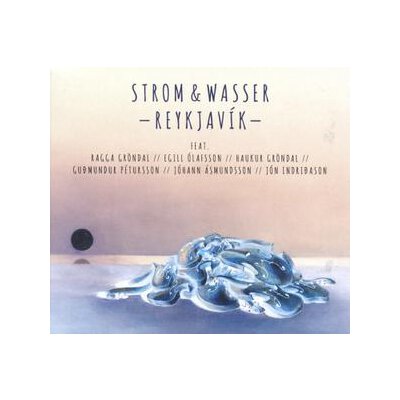 STROM & WASSER - REYKJAVIK - CD