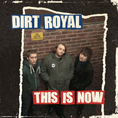 Dirt Royal - This Is Now - CD