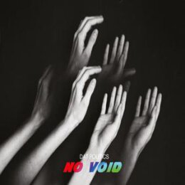 DAT POLITICS - NO VOID - CD