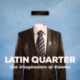 LATIN QUARTER - THE IMAGINATION OF THIEVES - CD