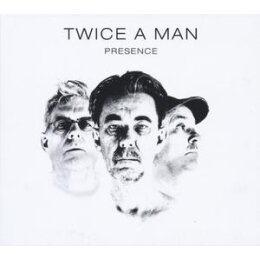 TWICE A MAN - PRESENCE - CD