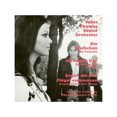 PETER THOMAS SOUND ORCHESTER - DIE WEIBCHEN/OH HAPPY DAY/ENGEL, DIE IHRE FLÜGEL VERBRE - CD