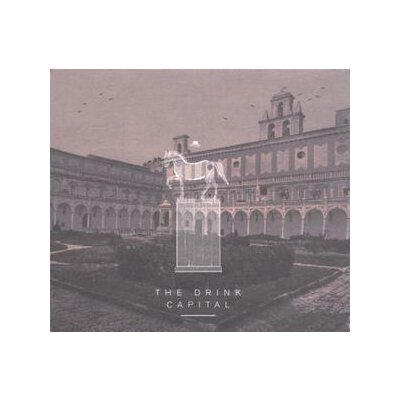DRINK, THE - CAPITAL - CD