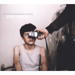 VOLK, JOE - HAPPENINGS AND KILLINGS - CD