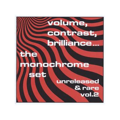 MONOCHROME SET, THE - VOLUME, CONTRAST, BRILLIANCE:VOL. 2 - CD