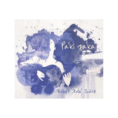 SVÄRD, ROBERT - PAKI PAKA - CD