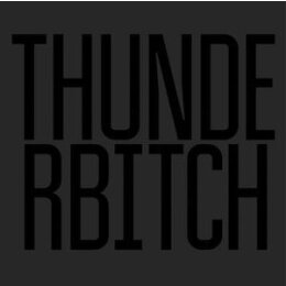 THUNDERBITCH - THUNDERBITCH - LPD