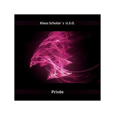SCHULZE, KLAUS U.S.O. - PRIVEE - CD