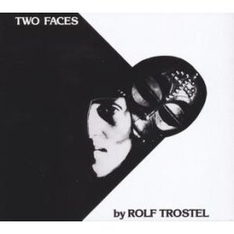 TROSTEL, ROLF - TWO FACES - LP