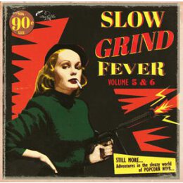 VARIOUS - SLOW GRIND FEVER 5+6 - CD