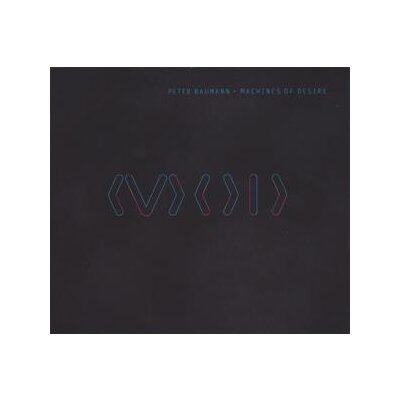 BAUMANN, PETER - MACHINES OF DESIRE - CD