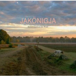 JAKÖNIGJA - EMANZIPATION IM WALD - LPD