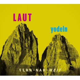 VARIOUS - LAUT YODELN! FERN-NAH-WEIT 01 - CD