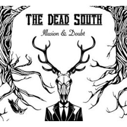 DEAD SOUTH, THE - ILLUSION & DOUBT - CD