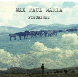 MAX PAUL MARIA - FIGURINES - CD