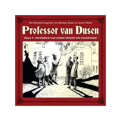 VOLLBRECHT, BERND/TEGELER, NICOLAI - PROFESSOR VAN DUSEN ZÜNDET EIN FEUERWERK (NEUE FÄLLE 07 - CD