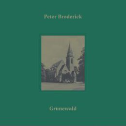 BRODERICK, PETER - GRUNEWALD - CD