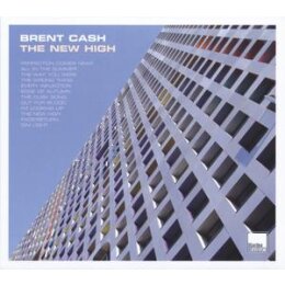 CASH, BRENT - THE NEW HIGH - LP