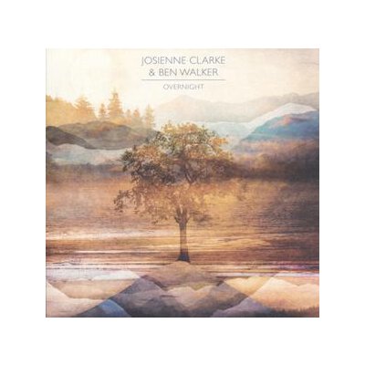CLARKE, JOSIENNE & WALKER, BEN - OVERNIGHT - CD