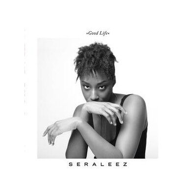 SERALEEZ - GOOD LIFE - CD