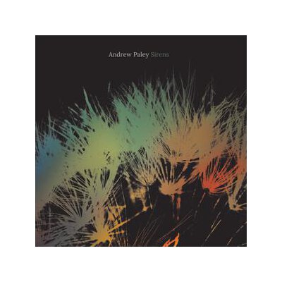 PALEY, ANDREW - SIRENS - CD