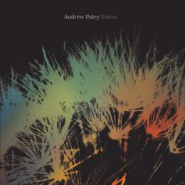 PALEY, ANDREW - SIRENS - CD