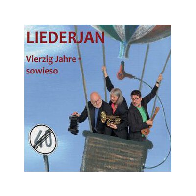 LIEDERJAN - VIERZIG JAHRE-SOWIESO - CD