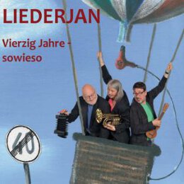 LIEDERJAN - VIERZIG JAHRE-SOWIESO - CD