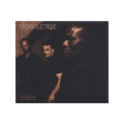 IFRIQIYYA ELECTRIQUE - RUWAHINE - CD