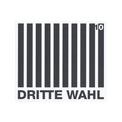 DRITTE WAHL - 10 - CD
