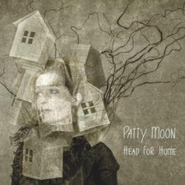 MOON, PATTY - HEAD FOR HOME - CD