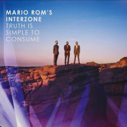 MARIO ROMS INTERZONE - TRUTH IS SIMPLE TO CONSUME - CD