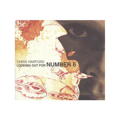 HARFORD, CHRIS - LOOKING OUT FOR NUMBER 6 - LP