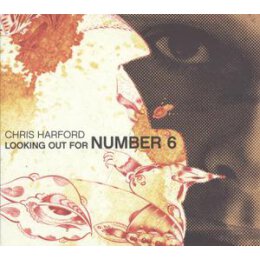 HARFORD, CHRIS - LOOKING OUT FOR NUMBER 6 - CD