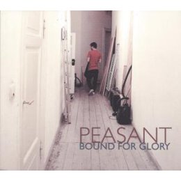 PEASANT - BOUND FOR GLORY - CD