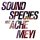 SOUNDSPECIES/ACHE MEYI - SOUNDSPECIES & ACHE MEYI - LP