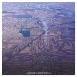 MOPCUT - ACCELERATED FRAMES OF REFERENCE - CD