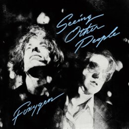 FOXYGEN - SEEING OTHER PEOPLE - LP