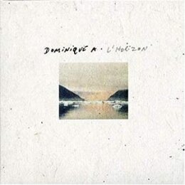 DOMINIQUE A - LHORIZON - LP