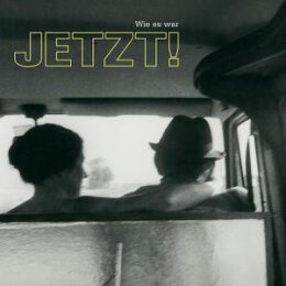 JETZT! - WIE ES WAR - CD
