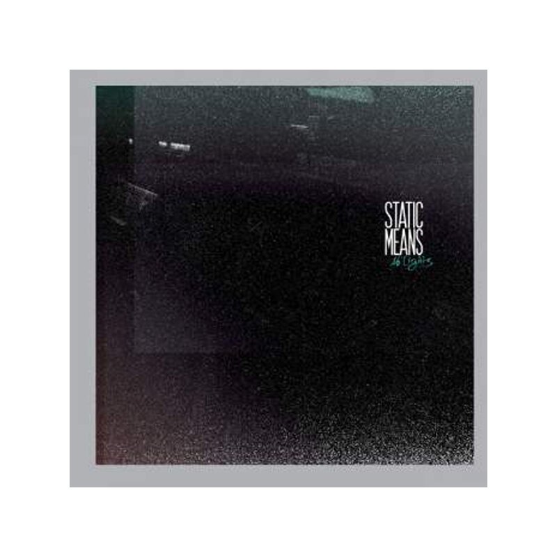 Static Means - No Light - LP + MP3