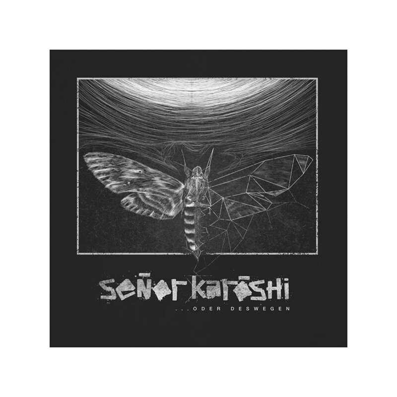 Senor Karoshi - ...Oder Deswegen - Colored Vinyl + Mp3