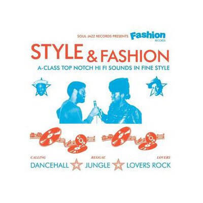SOUL JAZZ RECORDS PRESENTS/VARIOUS - STYLE & FASHION (FASHION RECORDS) - CD