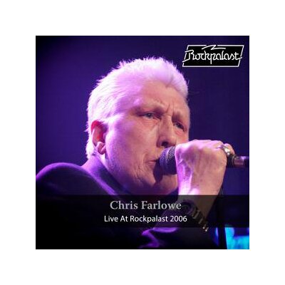 FARLOWE, CHRIS - LIVE AT ROCKPALAST (KÖLN 2006) - LP