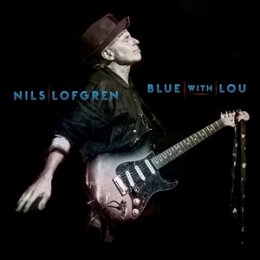 LOFGREN, NILS - BLUE WITH LOU - CD