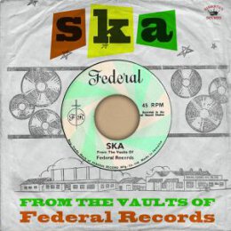 VARIOUS - SKA - FROM THE VAULTS OF FEDERAL RECORDS - CD