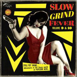 VARIOUS - SLOW GRIND FEVER 09+10 - CD