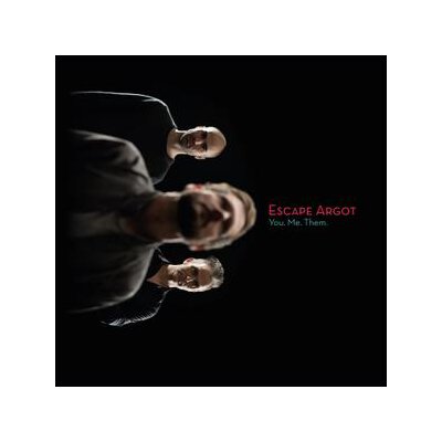 ESCAPE ARGOT - YOU ME THEM - CD